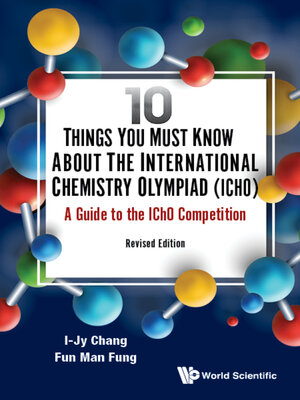 cover image of 10 Things You Must Know About the International Chemistry Olympiad (Icho)